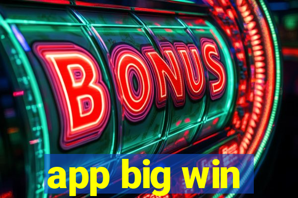 app big win